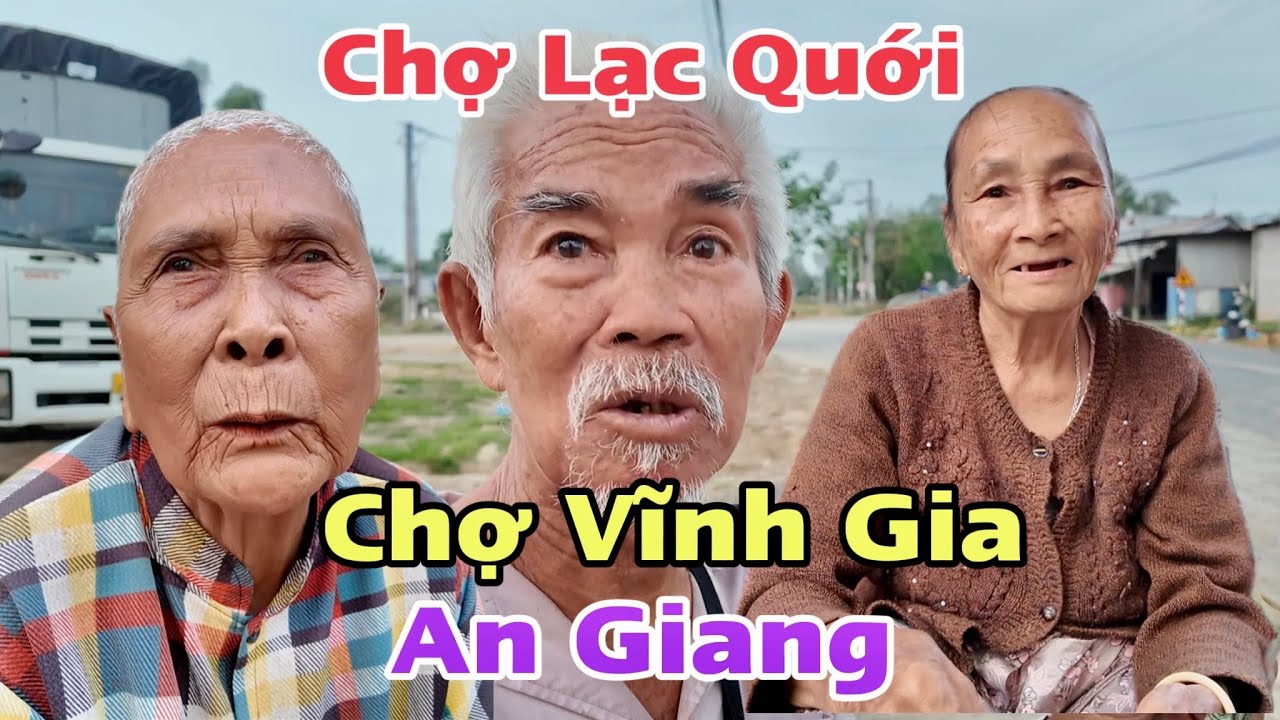 Chợ Lạc Quới Và Chợ Vĩnh Gia Tri Tôn An Giang Người Cao Tuổi Nhận Quà Từ Canada | Khương Nhựt Minh