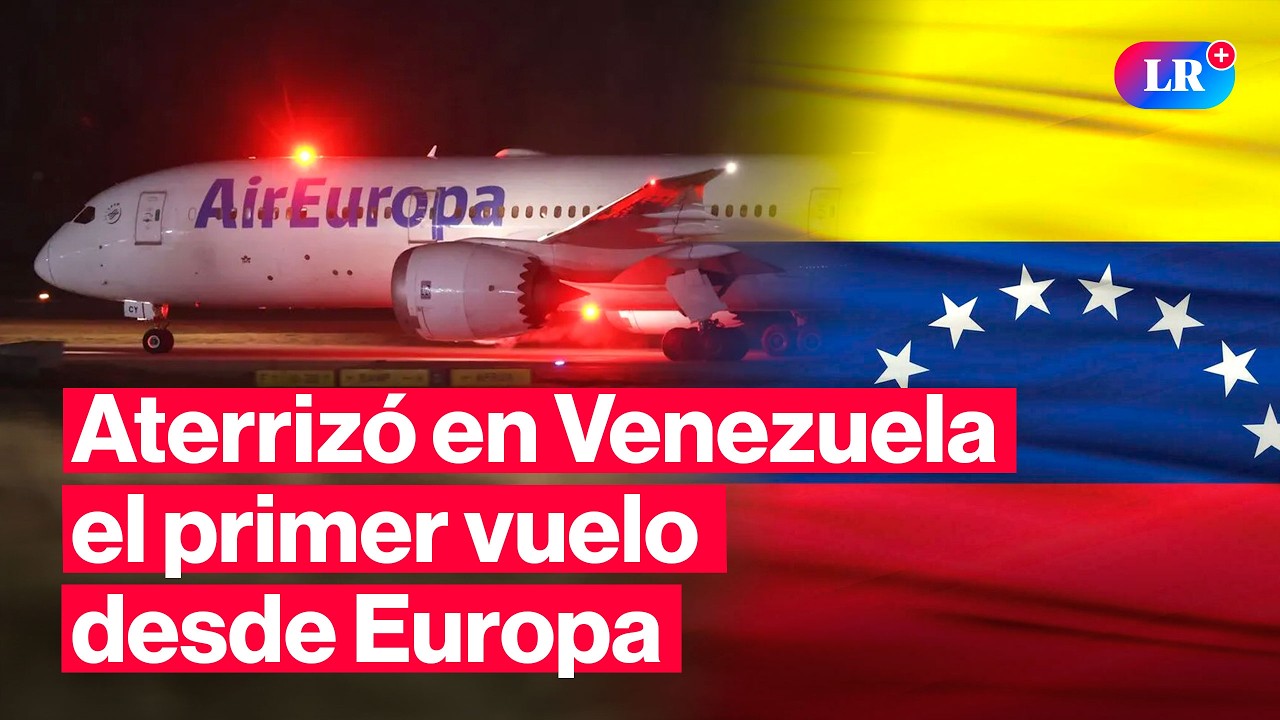 Venezuela reactiva conexión aérea con Europa tras salida de Maduro #LR
