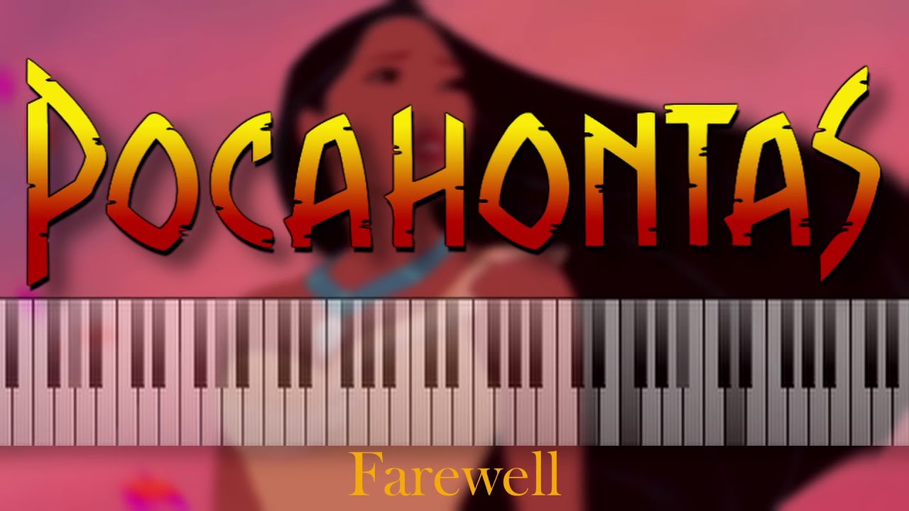 Pocahontas - Farewell / Finale (Piano Solo, Sync to Film) Music by Alan Menken