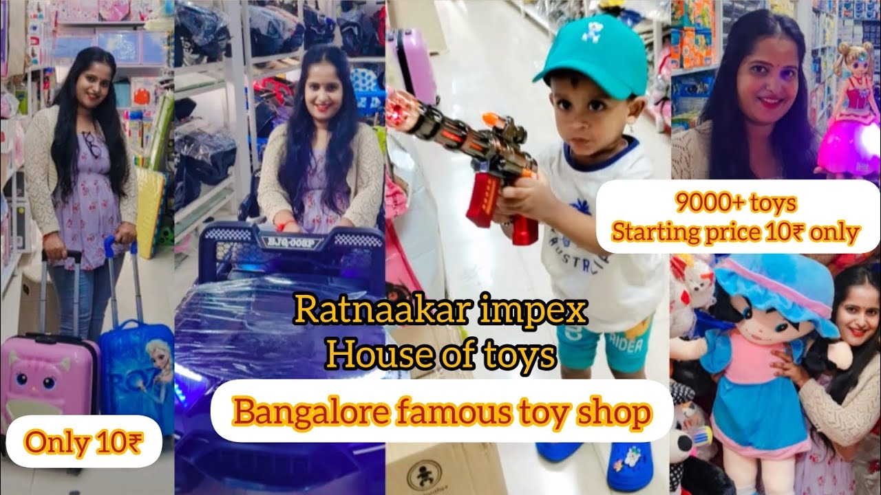 Ratnaakar impex House of toys |Bangalore famous toy shop | 9000+ toys Starting price 10₹ only |