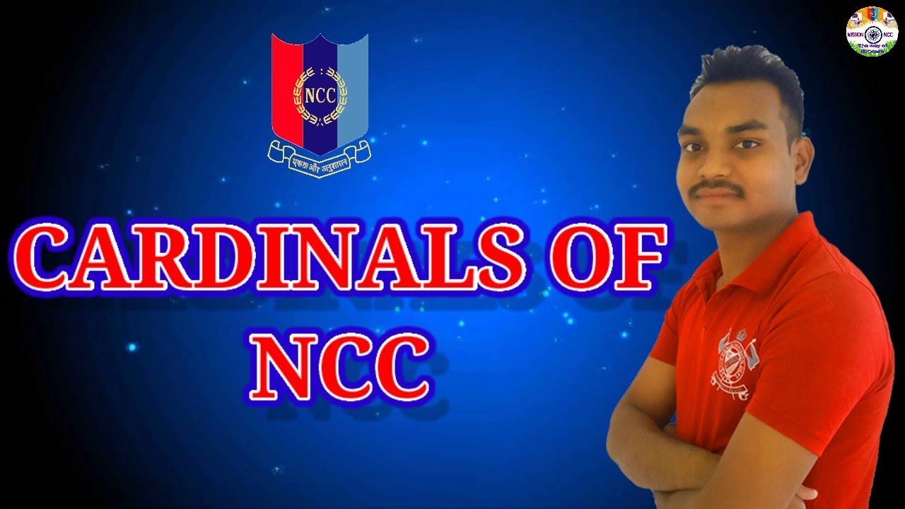 एन.सी.सी के कार्डिनल क्या है || Cardinals of NCC | By-Nitin Nikode