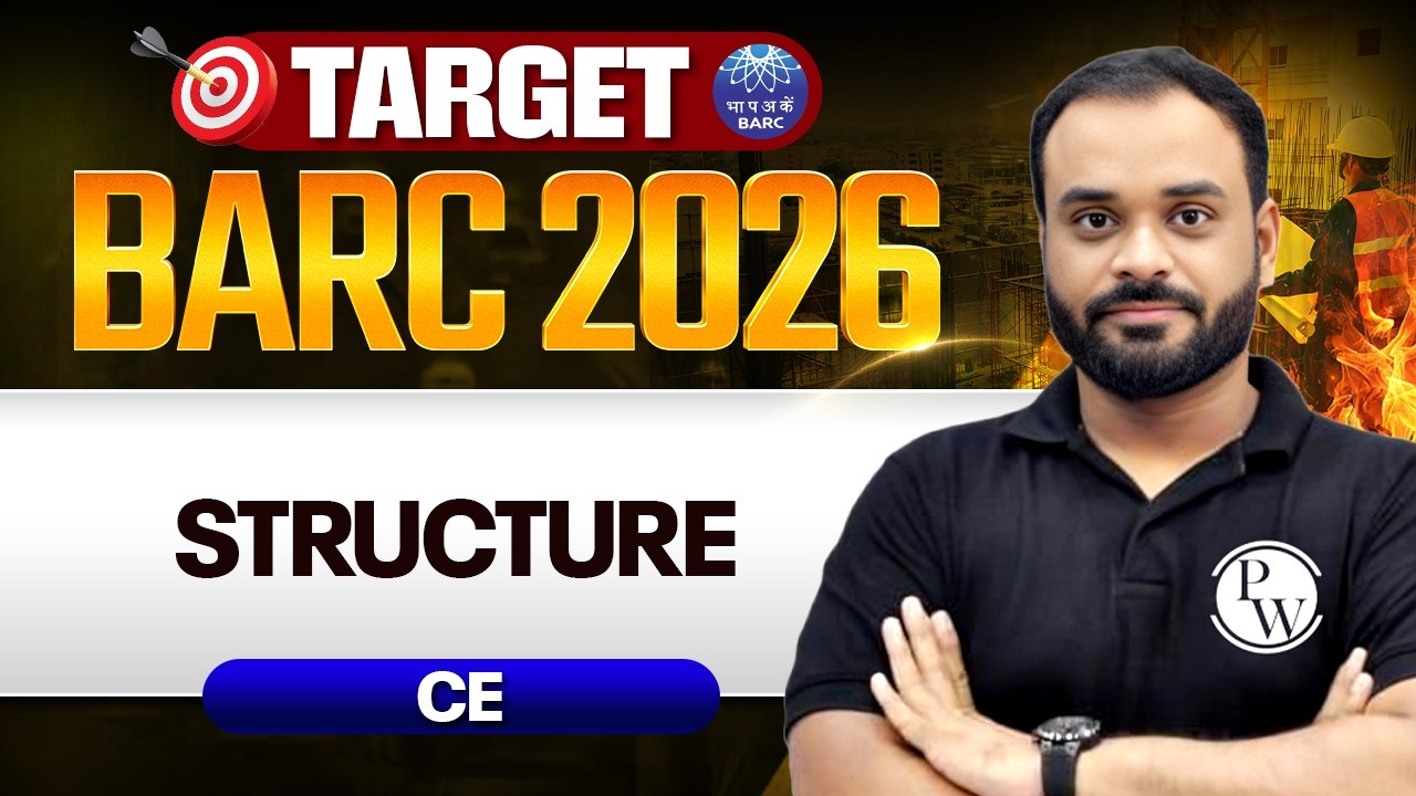 BARC 2026 Preparation | Structure | Civil Engineering | Target BARC 2026
