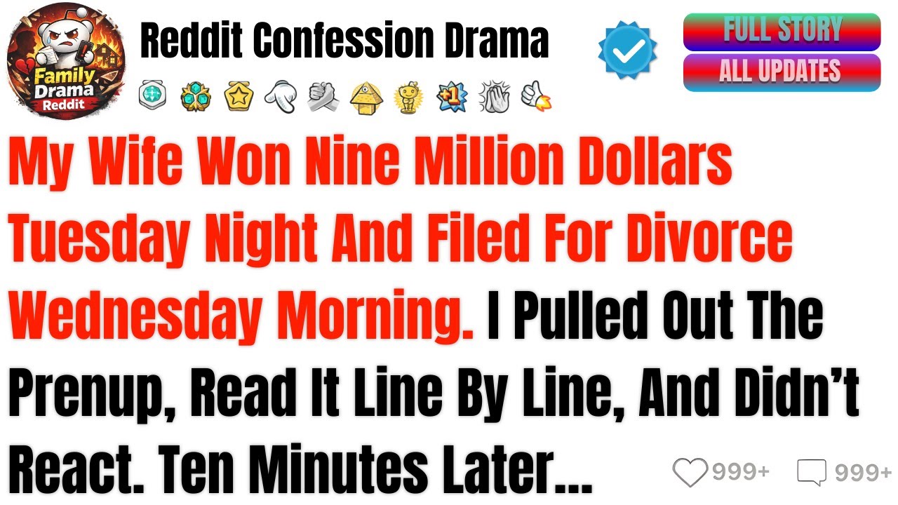 My Wife Won Nine Million Dollars Tuesday Night And Filed For Divorce Wednesday.- Best Reddit Stories