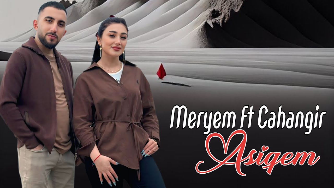 Meryem Ugur ft Cahangir - Asiqem 2026 (Remsi Musiqi Klipi)