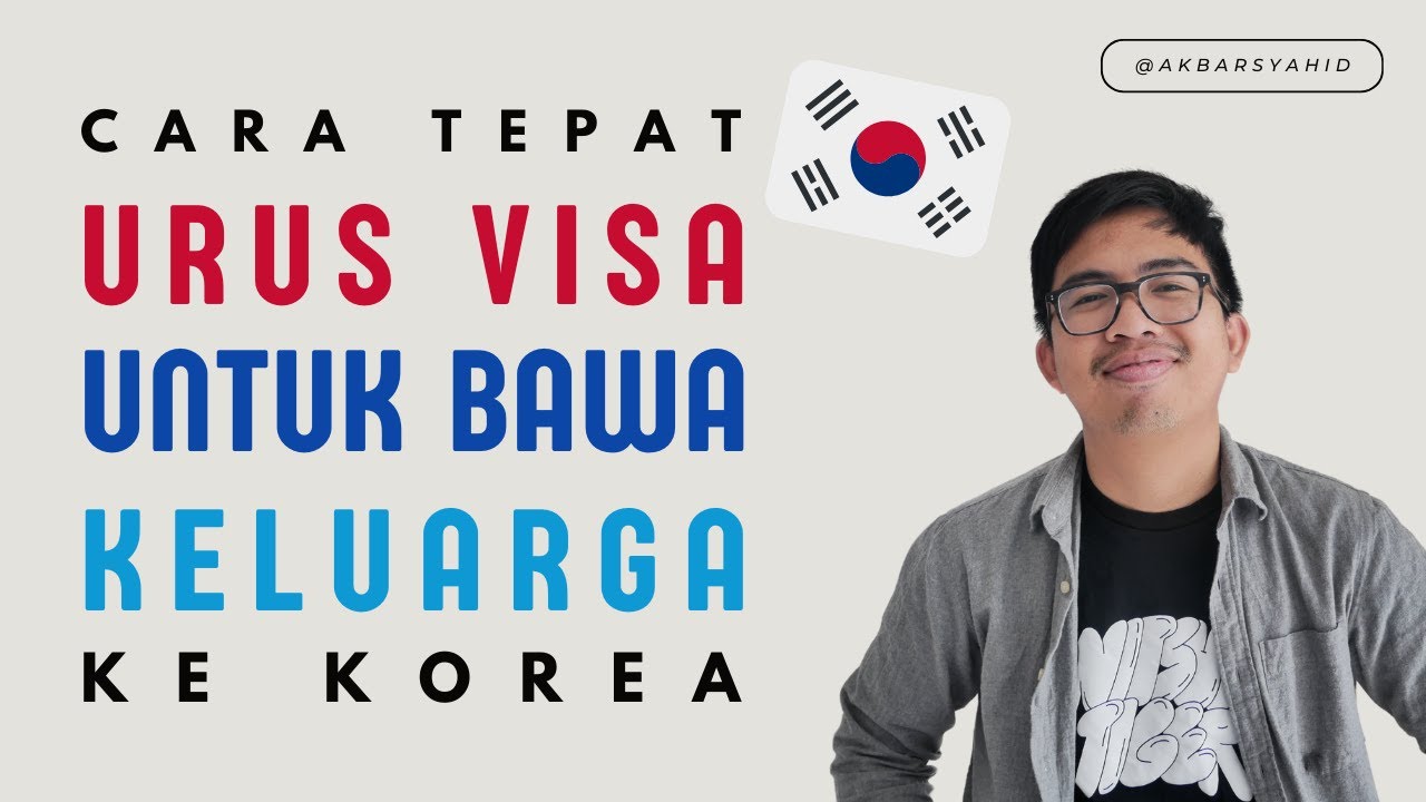CARA URUS VISA KELUARGA KE KOREA? UPDATE 2024! 🇰🇷 | #CaraKuliahdiKorea Ep. 5