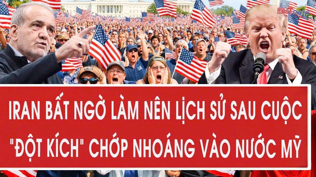 Nóng: Iran bất ngờ làm nên lịch sử sau cuộc “đột kích” chớp nhoáng vào nước Mỹ