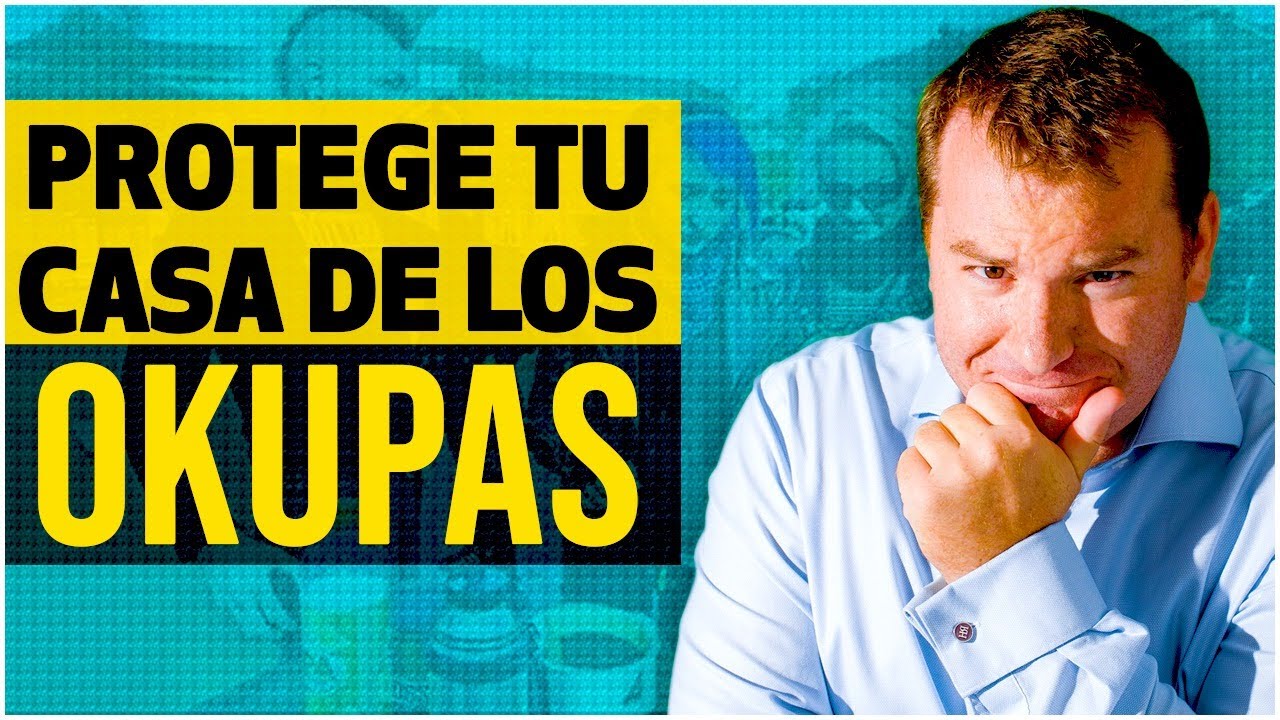 ¿Como Entran los Okupas en las Casas? Aprende a Proteger tu Casa de los Okupas ✅