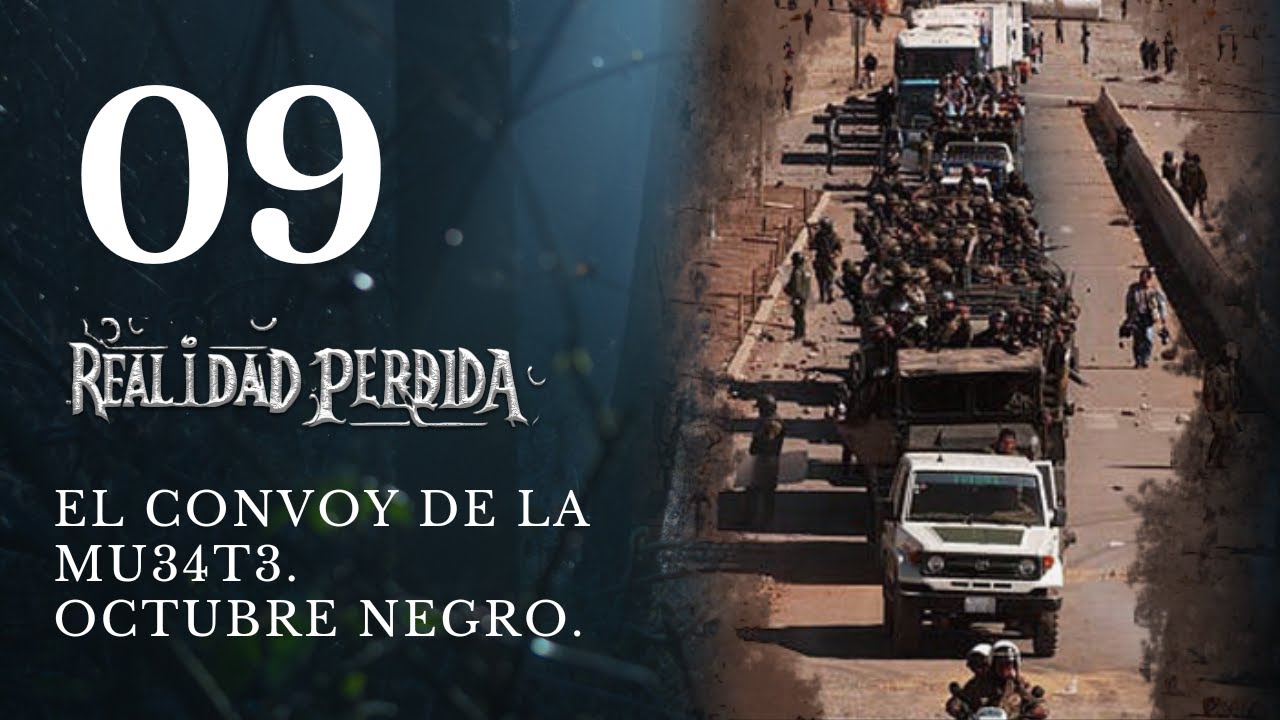 EL CONVOY DE LA MU34T3, OCTUBRE NEGRO