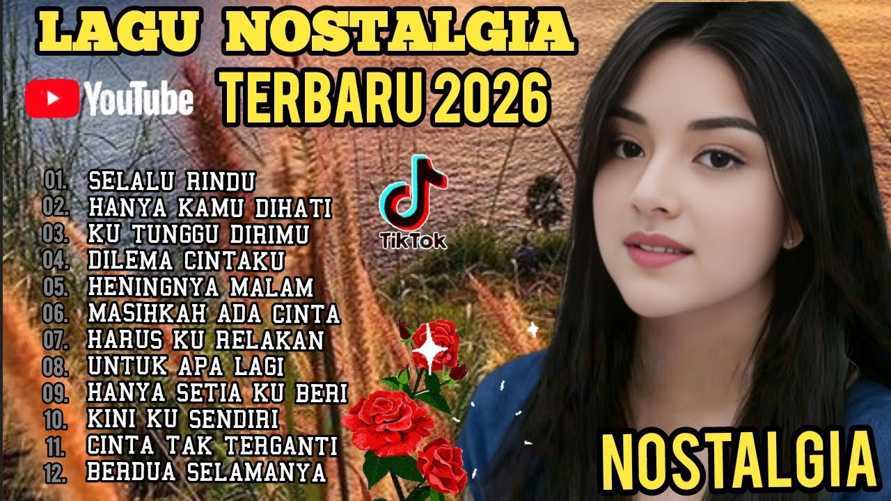 ALBUM NOSTALGIA PALING SEDIH 😭 TERBARU, TERBAIK SEPANJANG MASA ‼️ SELALU RINDU 