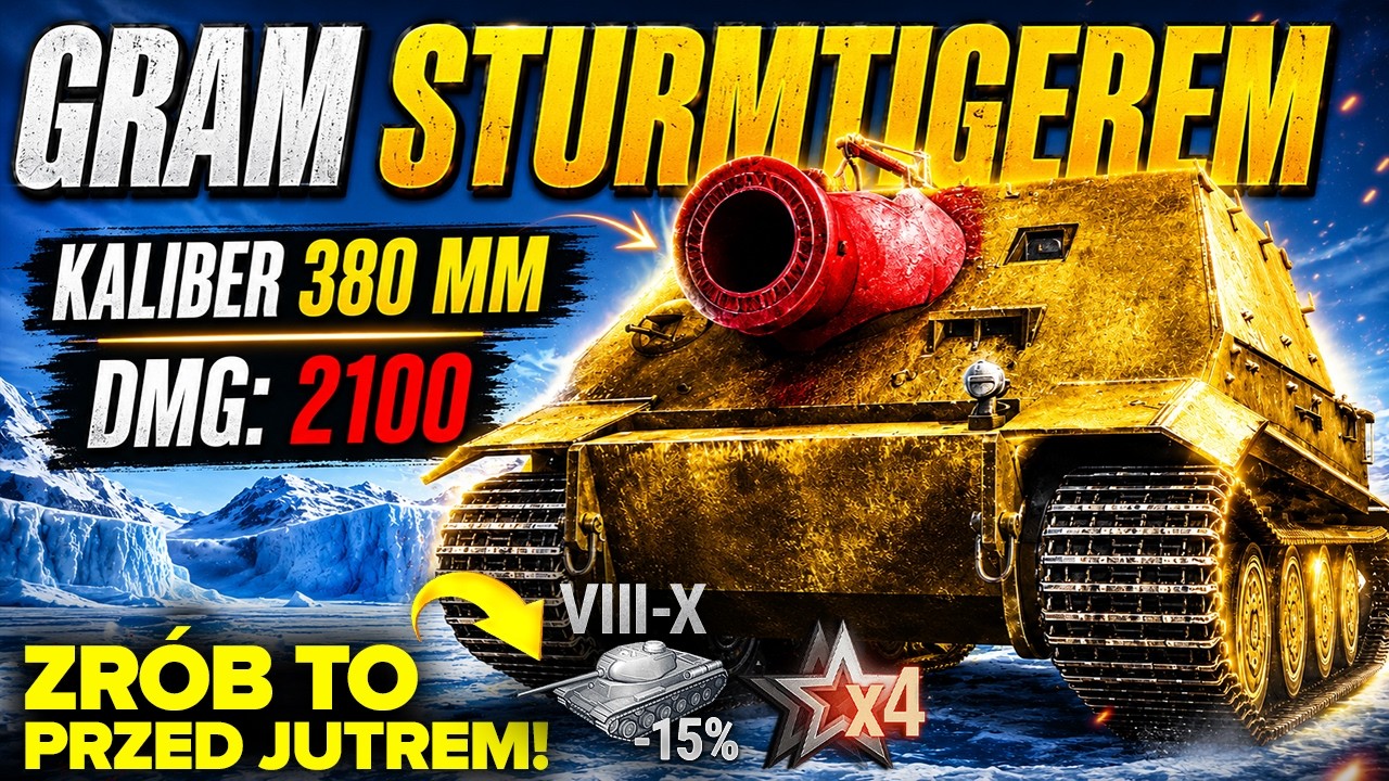 ZR&Oacute;B TO PRZED JUTREM! STURMTIGER z DZIAŁEM 380 MM *2100 DMG*