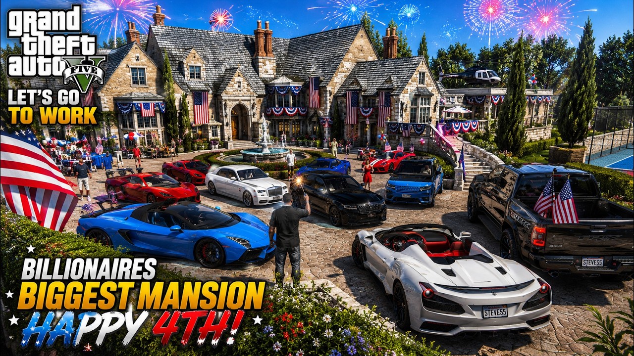 🔥 GTA 5 Mods Let's Go To Work | Billionaire's BIGGEST Mansion! 🇺🇸 Happy 4th of July!