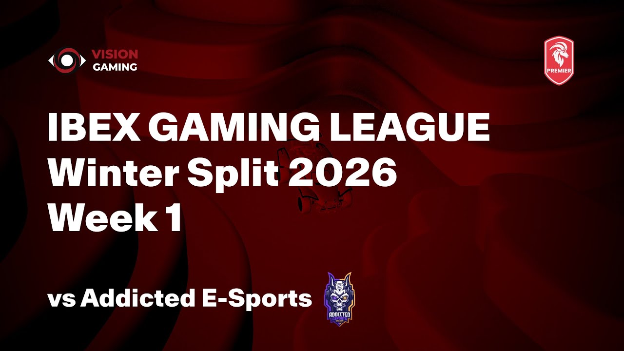 Ibex Gaming League - Winter Split 2026 | Week 1 | Addicted E-Sports vs VisionGaming