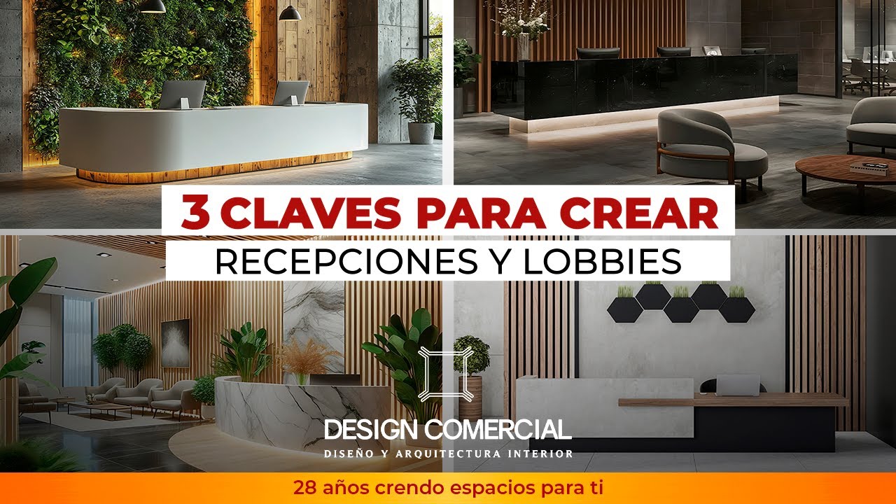 3 CLAVES PARA CREAR RECEPCIONES Y LOBBIES | OFICINAS MODERNAS | DISEÑO INTERIOR