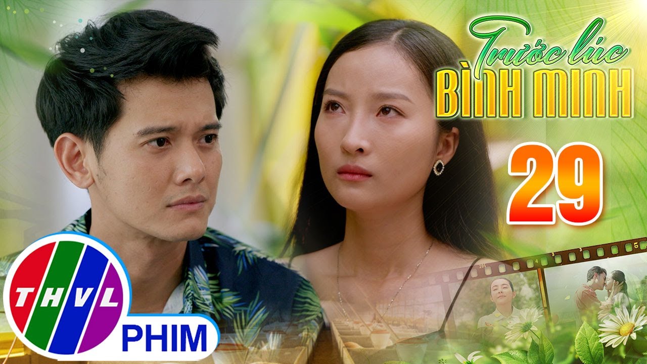 TRƯỚC LÚC BÌNH MINH - Tập 29[4]: Thái và Như bắt đầu ra tay chia uyên rẽ thuý