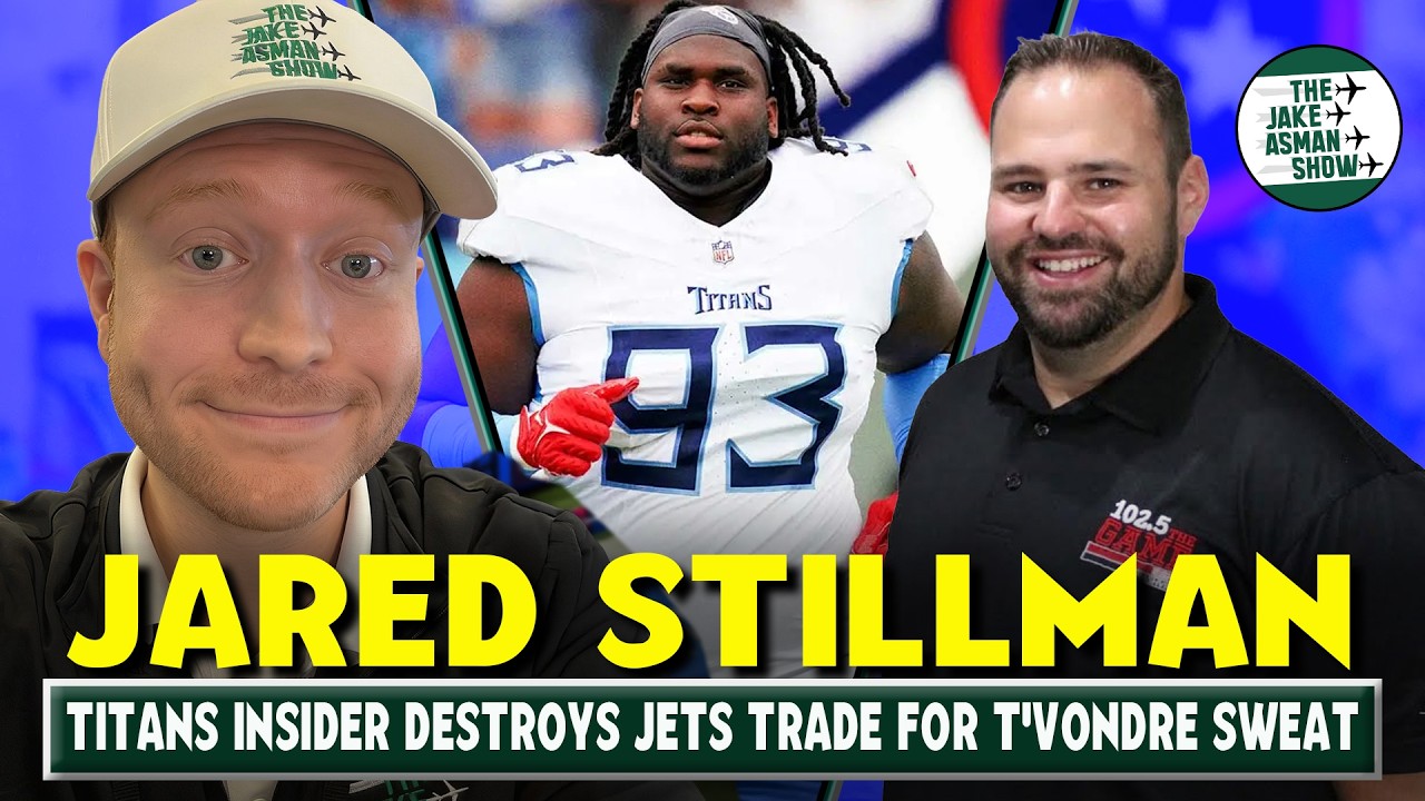 Titans Insider Rips the Jets for trading for 'FAT & LAZY' T'Vondre Sweat!
