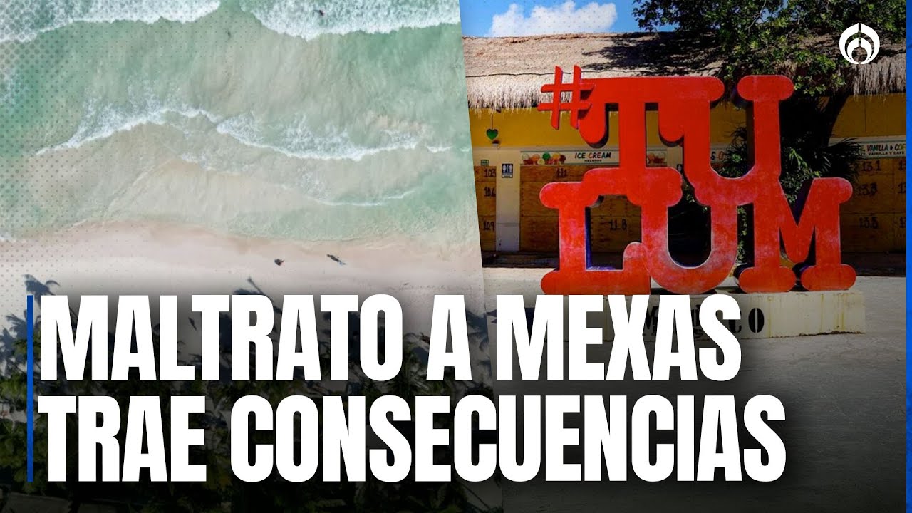 Tulum golpeó el bolsillo de los mexicanos ¿y se lo regresan?