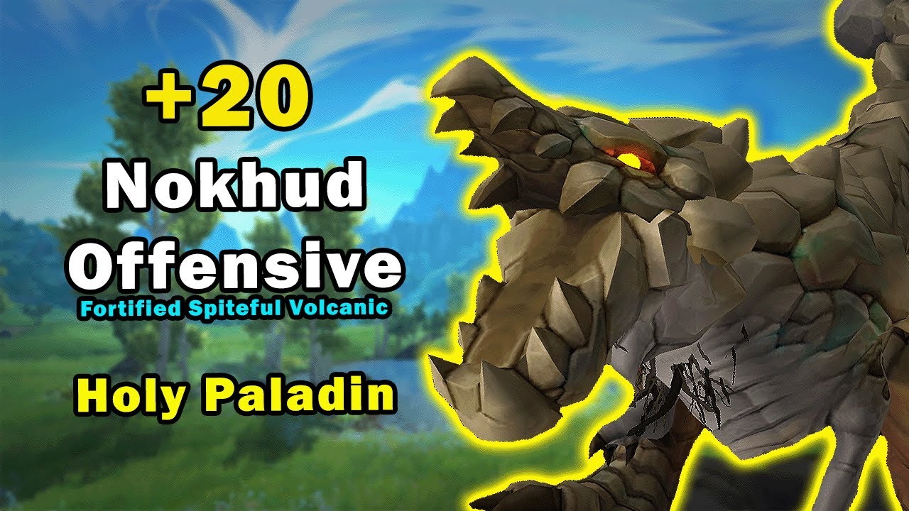 +20 Nokhud Offensive - Fortified Spiteful Volcanic | DF S4 Holy Paladin POV
