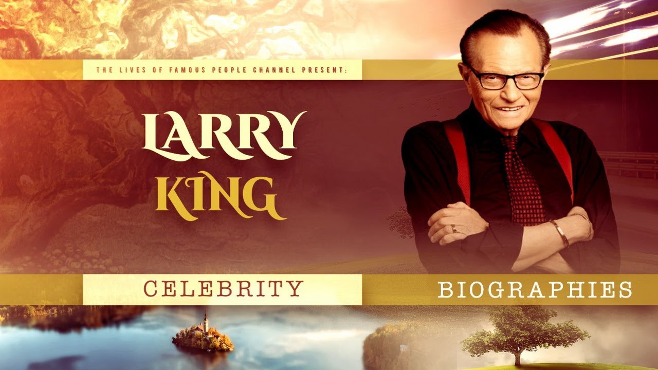 Larry King Biography - Television Legend