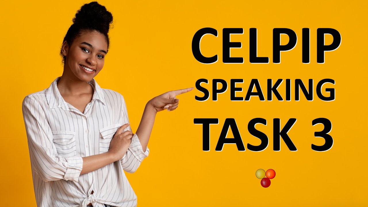 CELPIP Speaking - Task 3 - Perfect sample answer by a Canadian teacher + tips