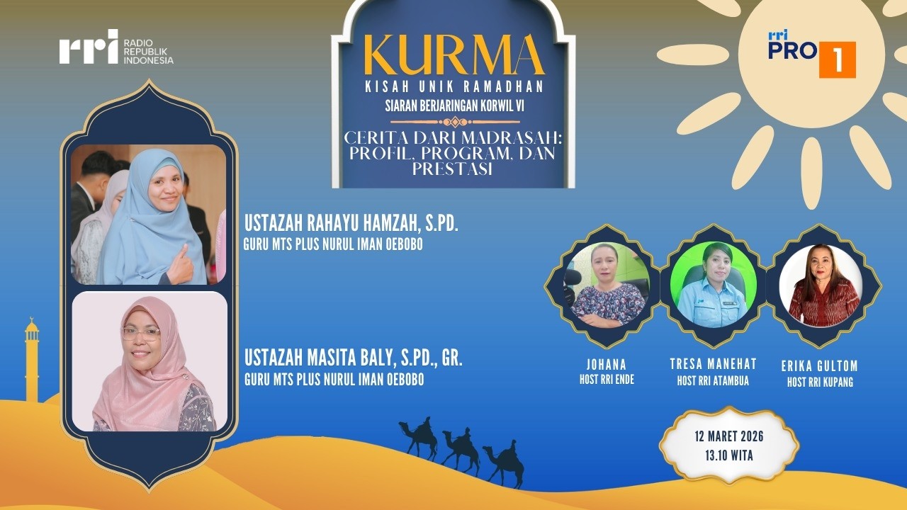 [LIVE] KURMA :CERITA DARI MADRASAH - PROFIL, PROGRAM & PRESTASI | RRI KUPANG