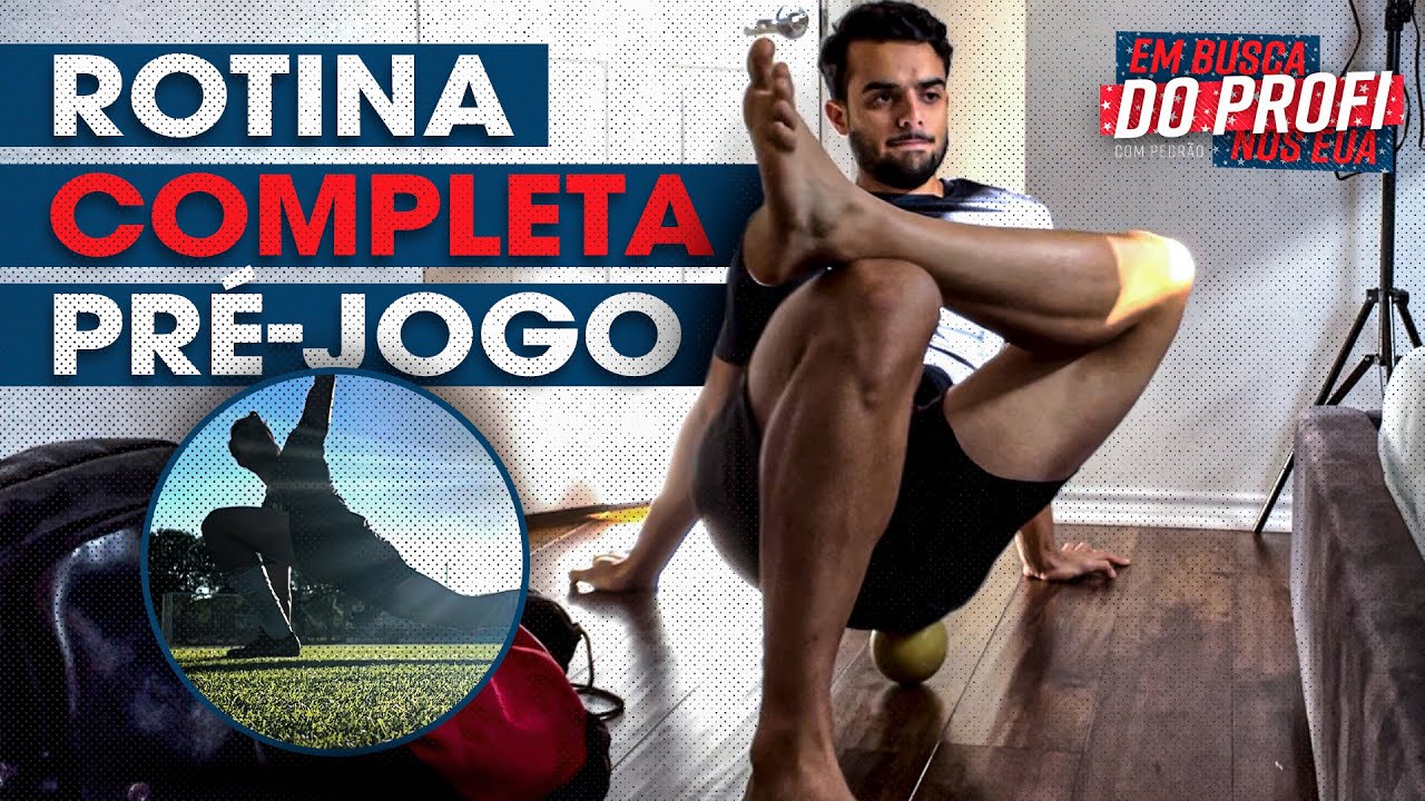 MELHOR ROTINA PRÉ-JOGO PARA O FUTEBOL | Em busca do profi nos EUA [Episódio 8]