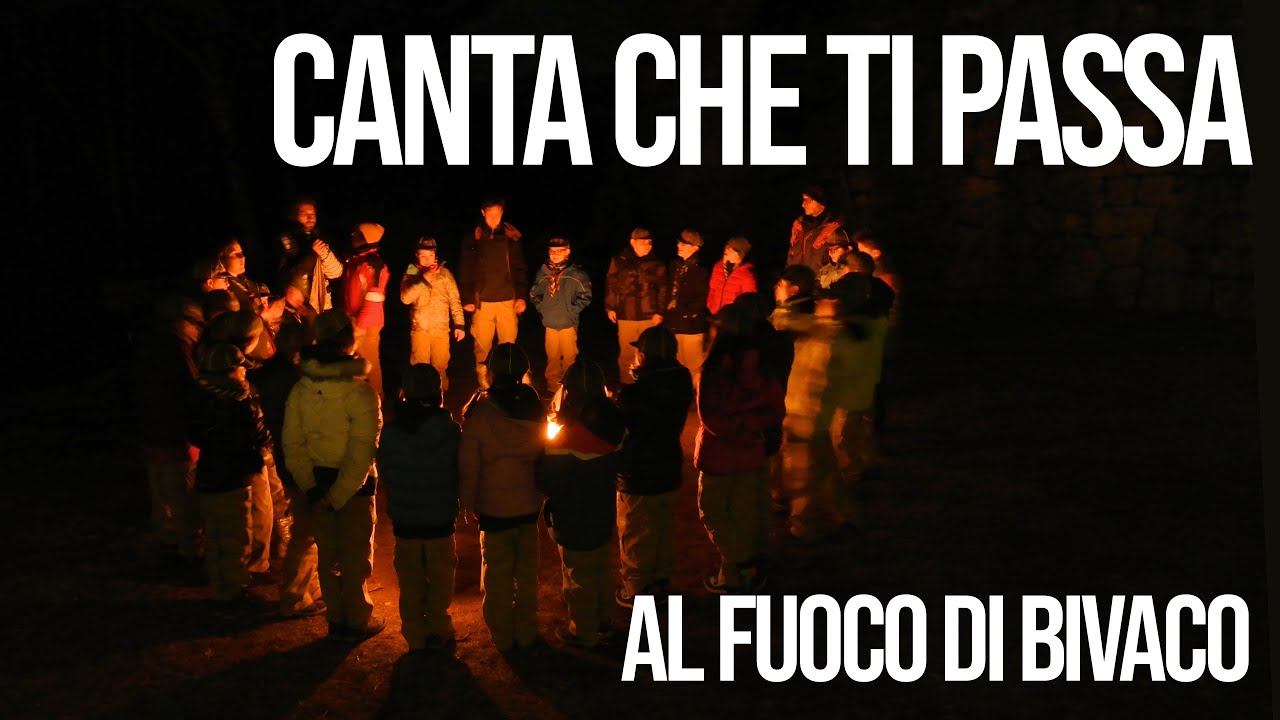 Canta che ti passa! - Al fuoco di Bivacco