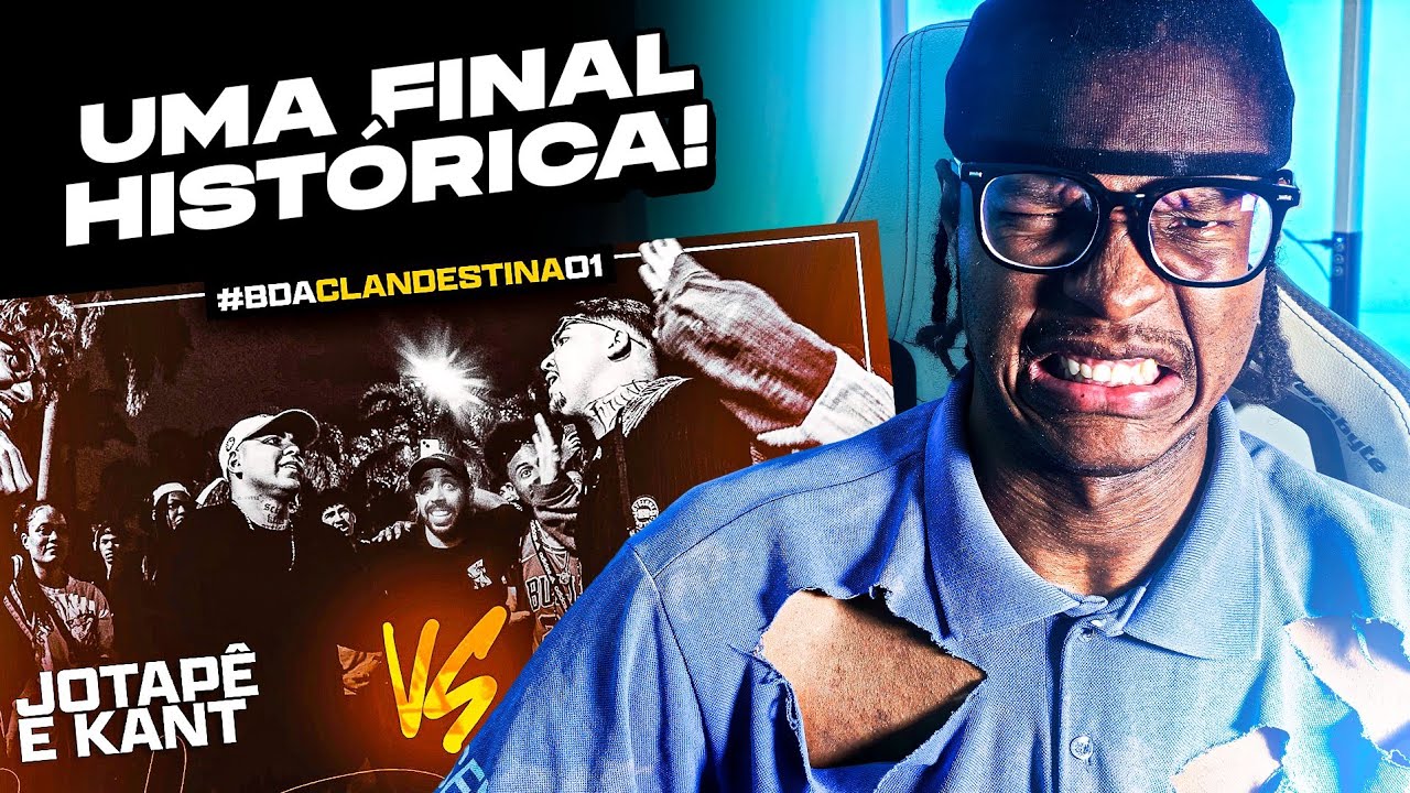 (PEGOU FOGO!) JOTAP&Ecirc; E KANT X SALVADOR E NAIA | React | FINAL | BDA CLANDESTINA 01 (DUPLA SORTEADA)