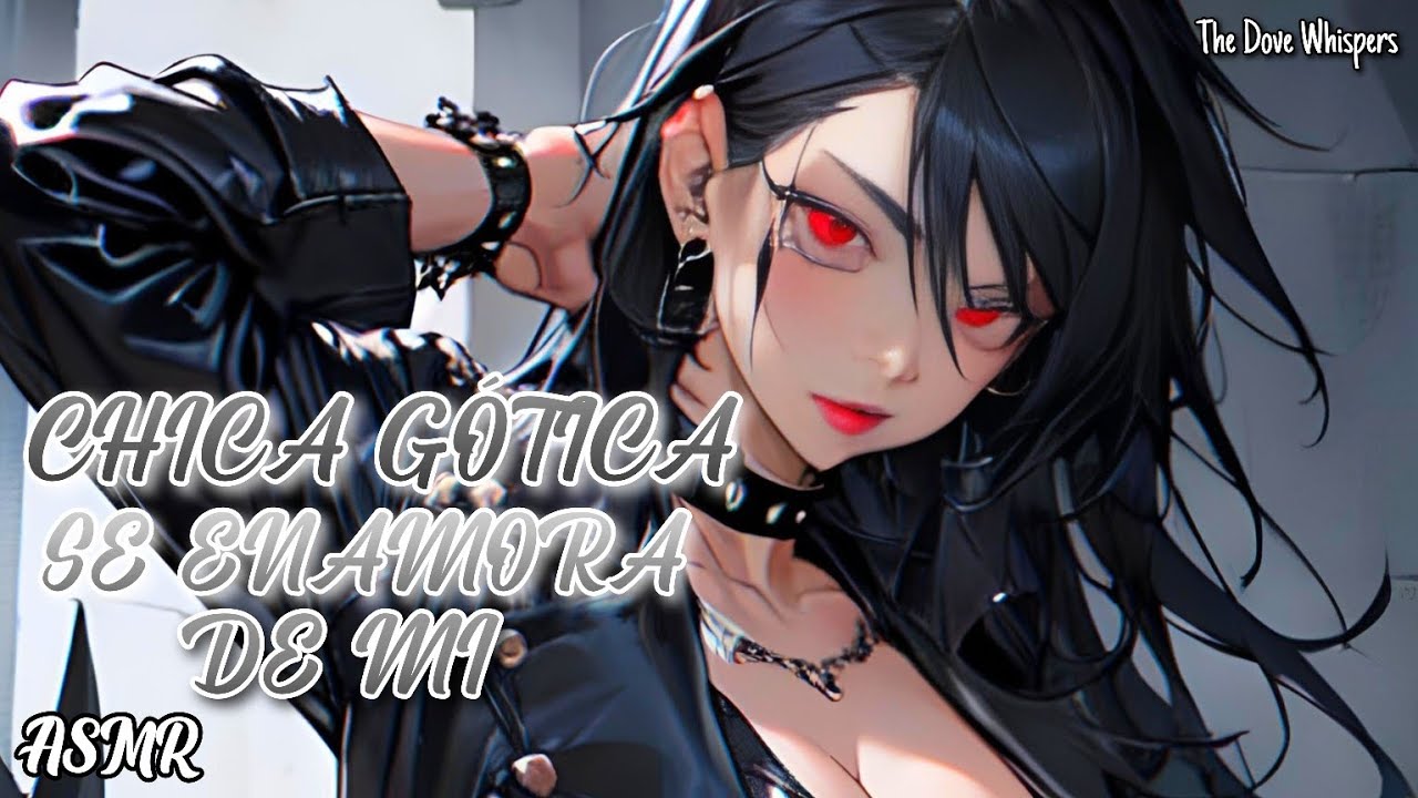Me atraes bizcochito 🤍~CHICA GÓTICA se declara al CHICO TÍMIDO~ 🖤ASMR Roleplay Anime