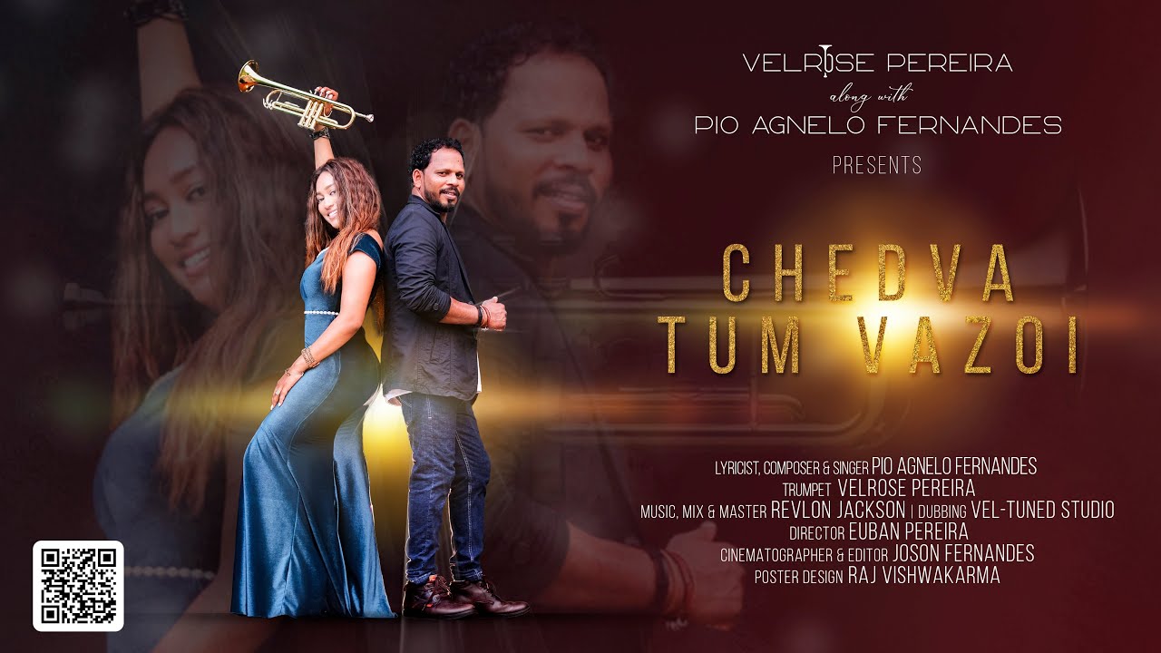 Chedva Tum Vazoi - Velrose Pereira & Pio Agnelo Fernandes | Goan Konkani Song