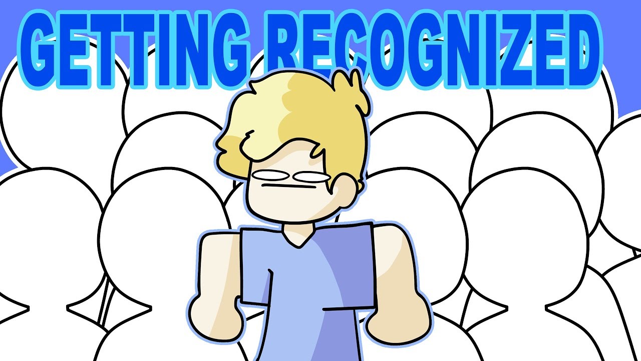 Getting Recognized