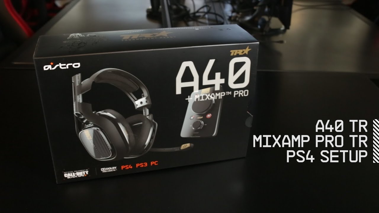 Setup A40 TR Headset + MixAmp Pro TR with PS4 | ASTRO Gaming