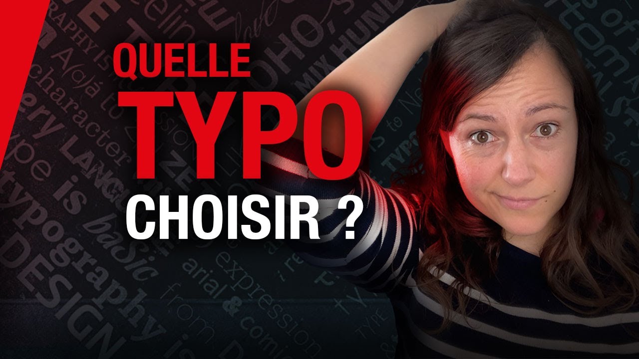 Comment choisir sa typographie dans le design graphique