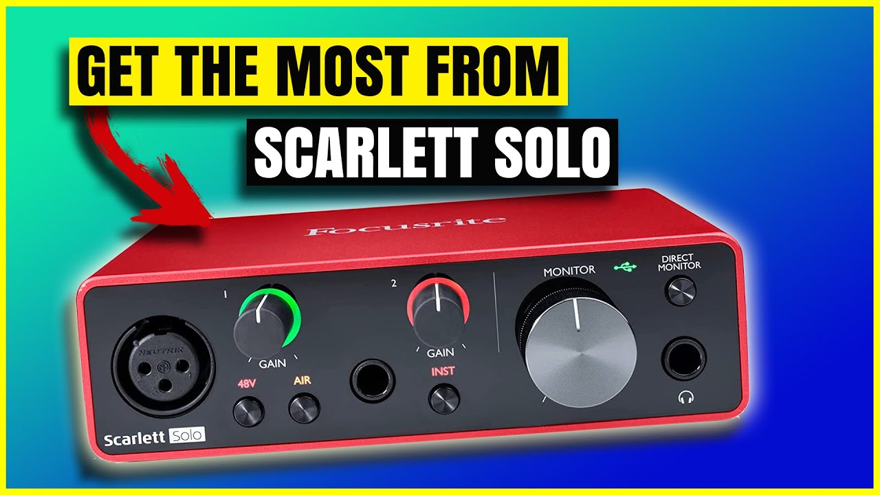 14 советов по началу работы с Focusrite Scarlett Solo 3-го поколения