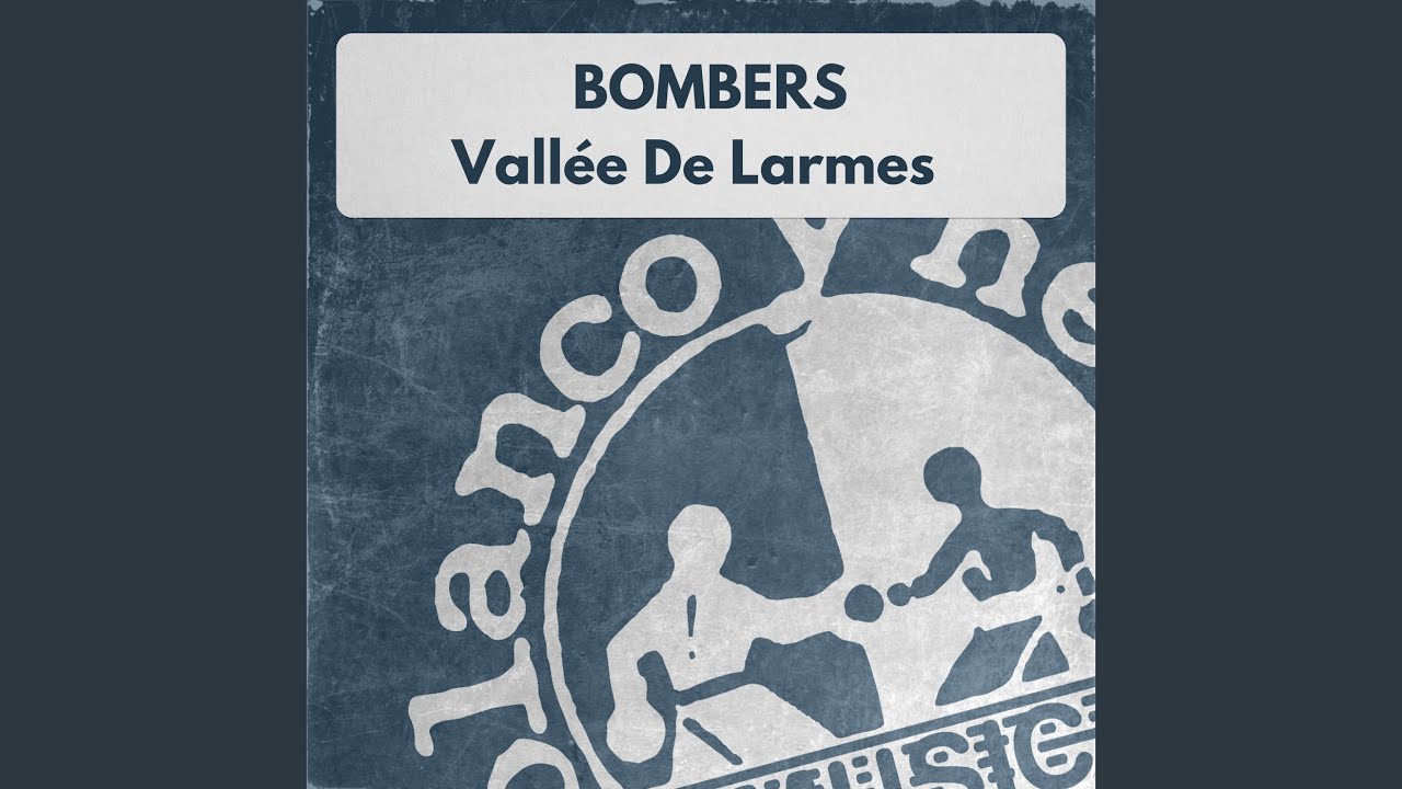 Vallée De Larmes (Bomber Firework Version)