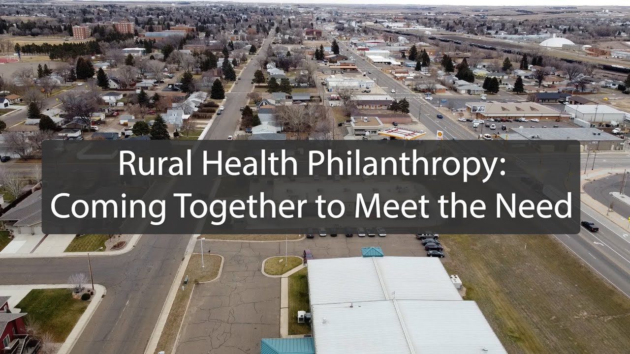 Rural Health Philanthropy: Coming Together to Meet the Need