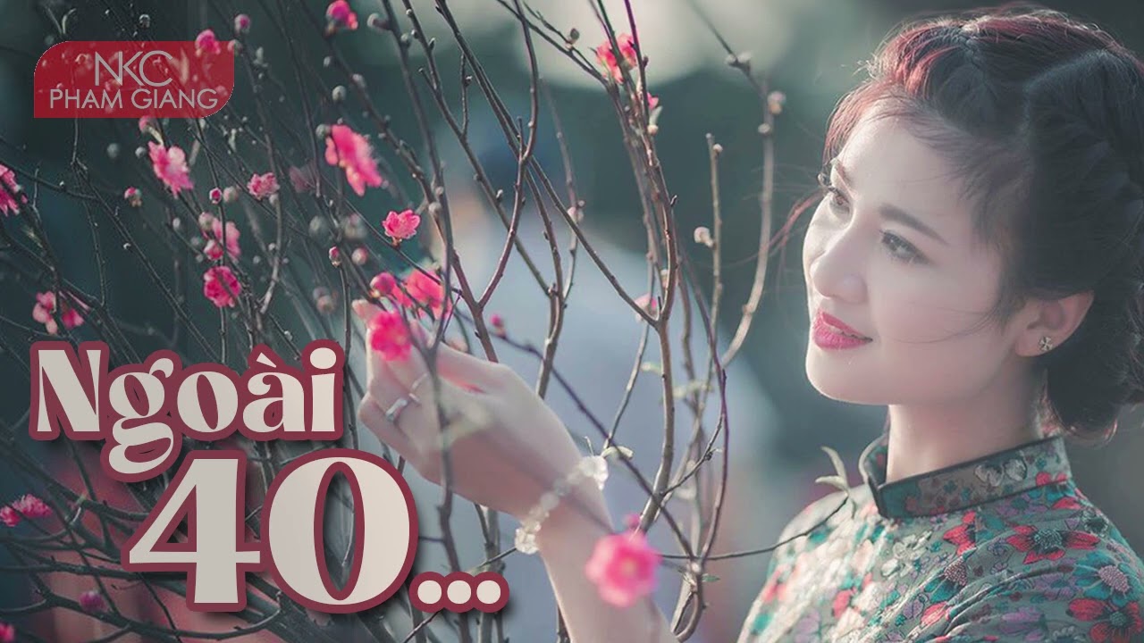 Ngoài 40… Rồi ấm lại sắc xuân | Người đàn bà bỏ lỡ tuổi Xuân