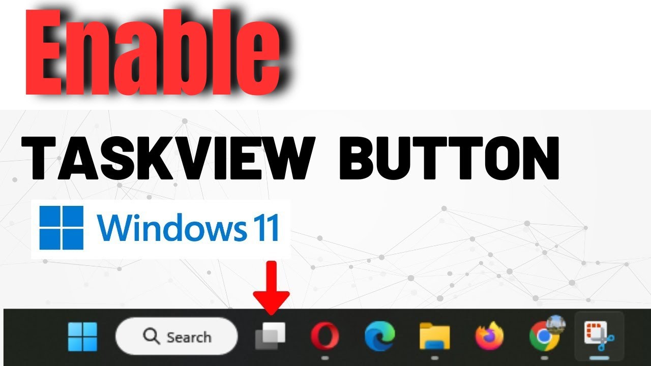 How to Enable Task View Button in Windows 11 | Quick & Easy Guide (2024)