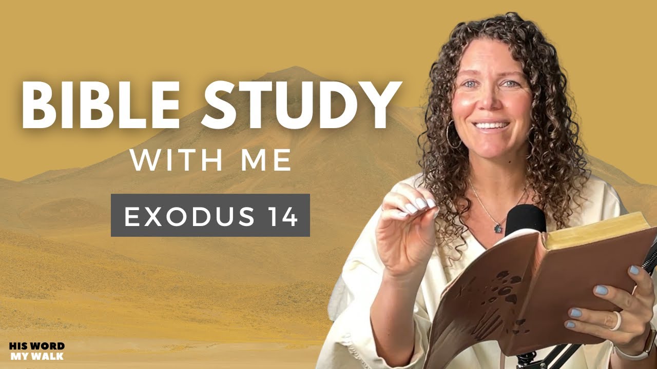 Exodus 14 | How Did God Split The Red Sea? [Bible Study WITH ME]