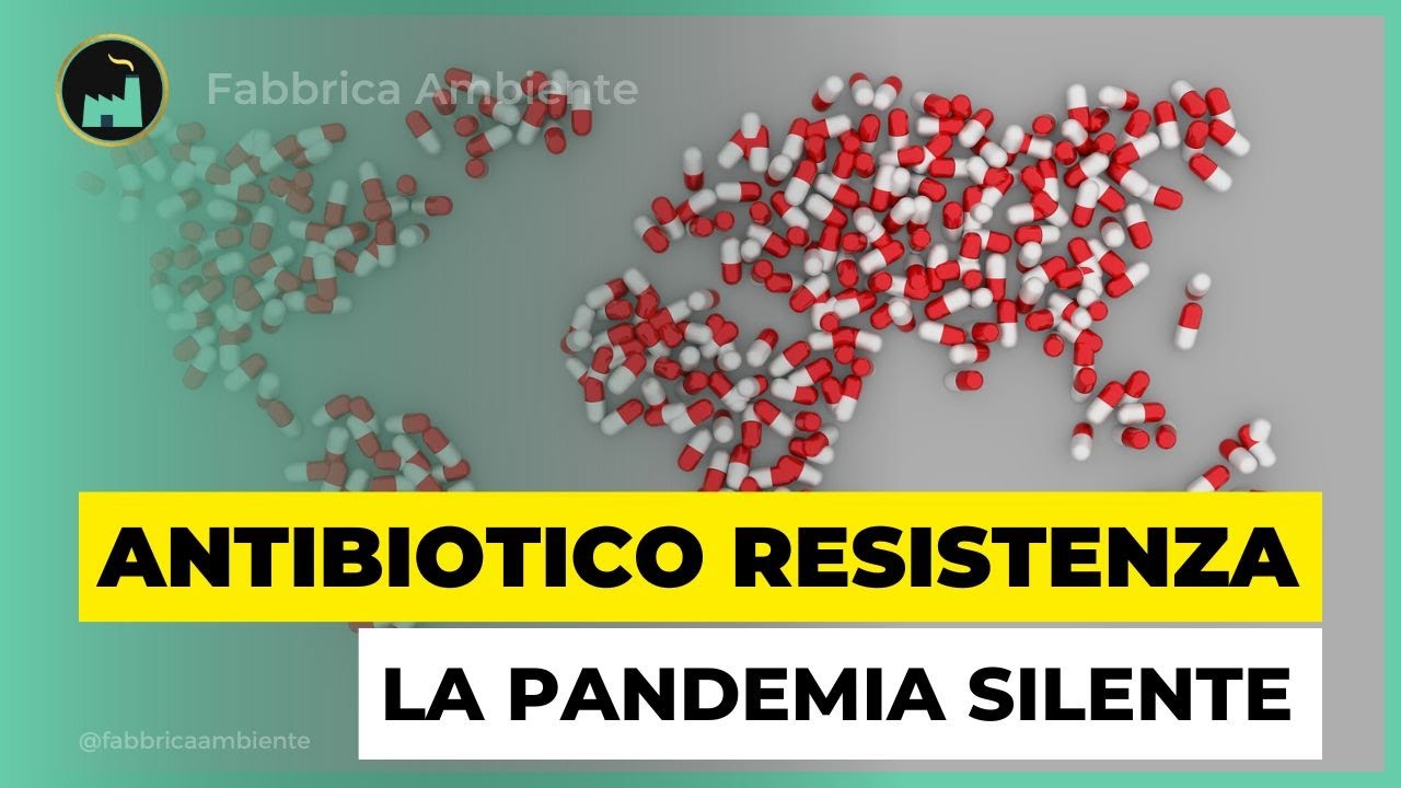 Antibiotico Resistenza: Una Pandemia Silente Da Affrontare In Due Modi, Ecco Quali
