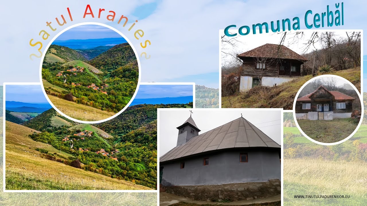 Satul Aranies din Comuna Cerbăl  localitati din Ținutul Pădurenilor ep 16