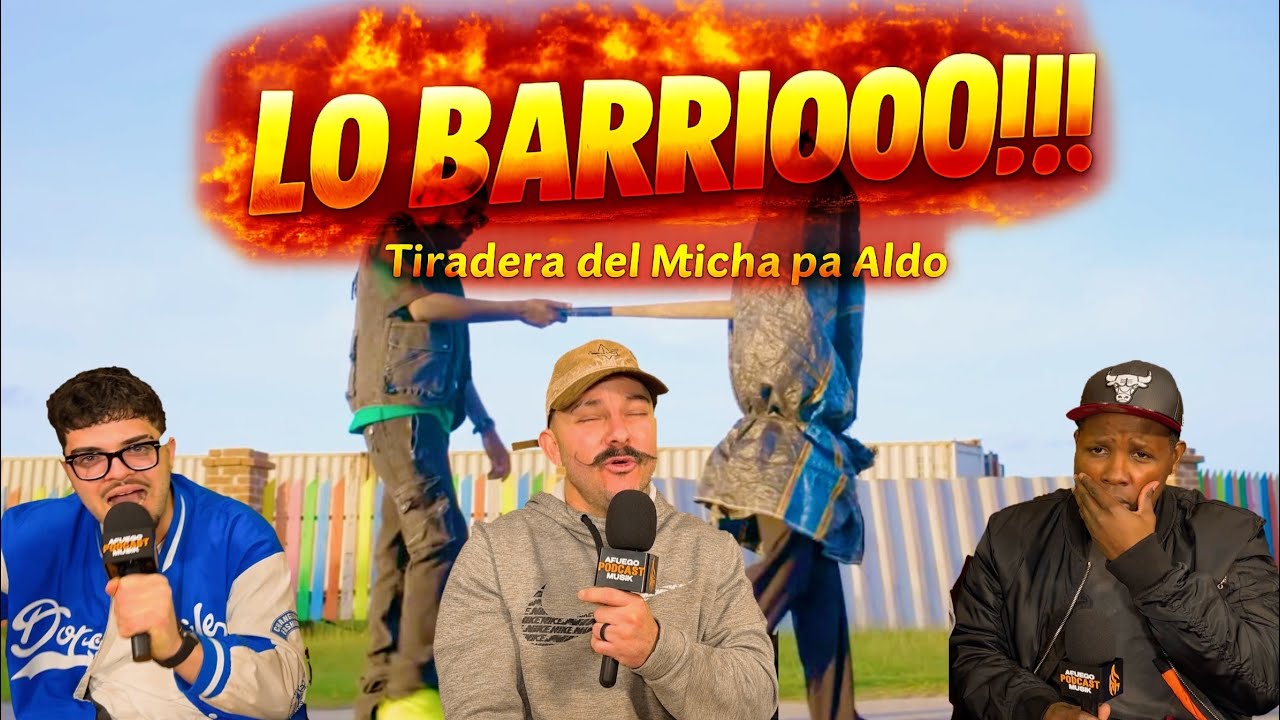 Reaccionamos a tiradera del Micha pa Aldo