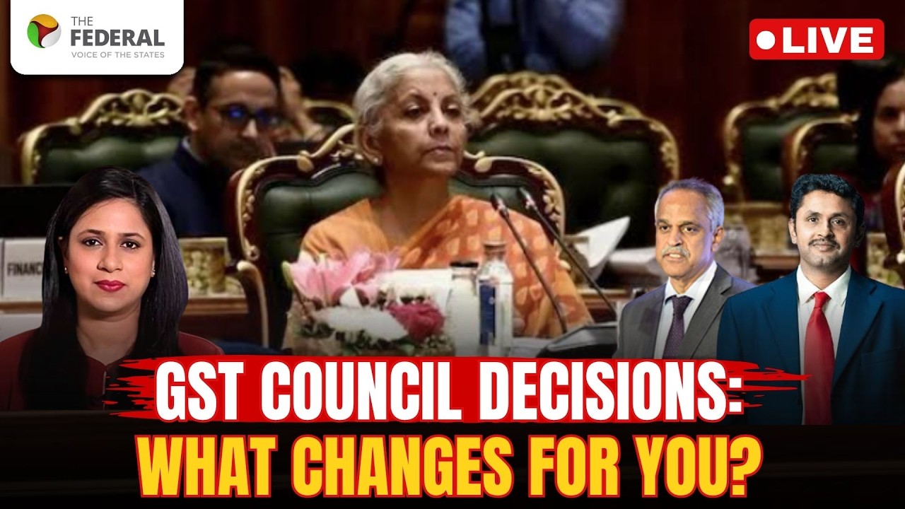 LIVE | GST Council 57th meeting: What the decisions mean for you | The Federal