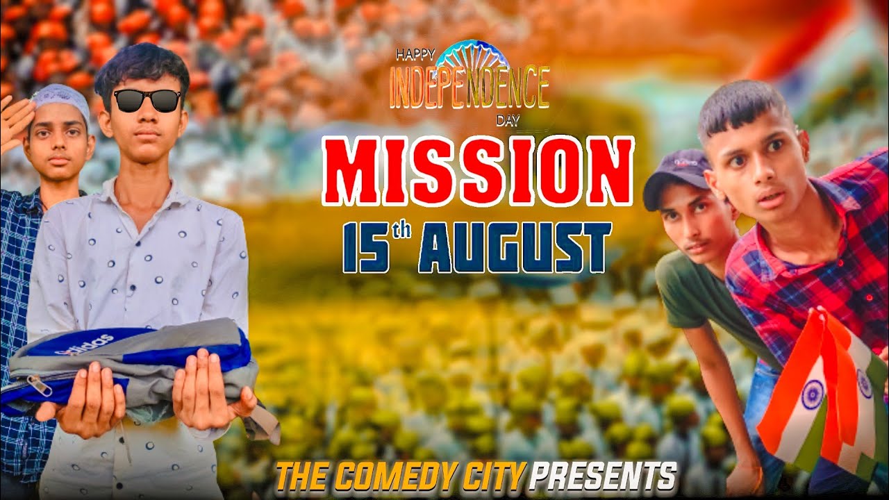 MISSION 15 AUGUST - | THE COMEDY CITY | TCC | INDEPENDENCE DAY SPECIAL