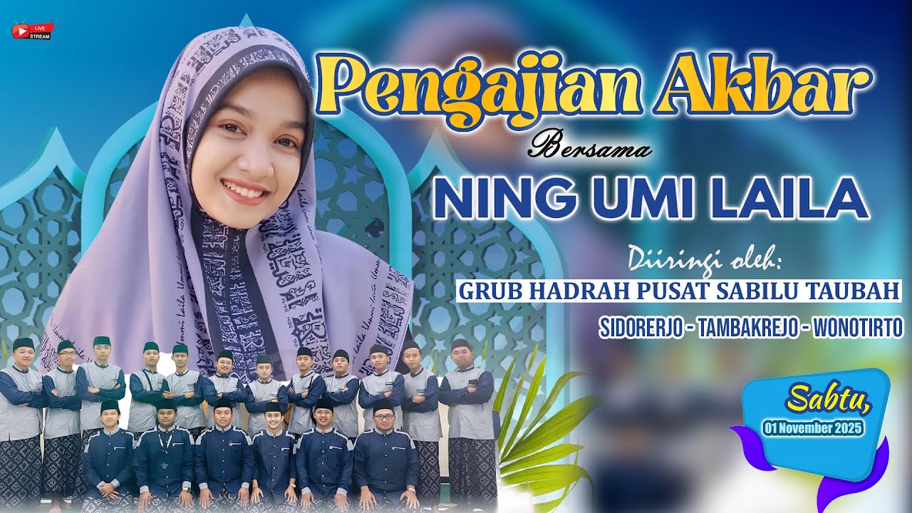 Pengajian Akbar Bersama Neng Umi Laila di iringi Hadrah Pusat Sabilu Taubah
