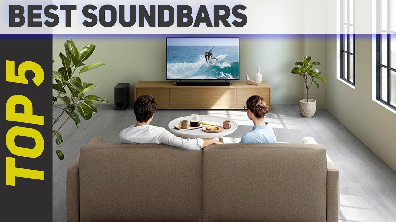 Top 5 Best Soundbars of 2021?
