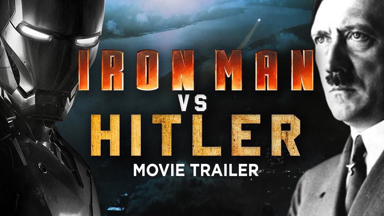 Iron Man VS Hitler | Movie Trailer