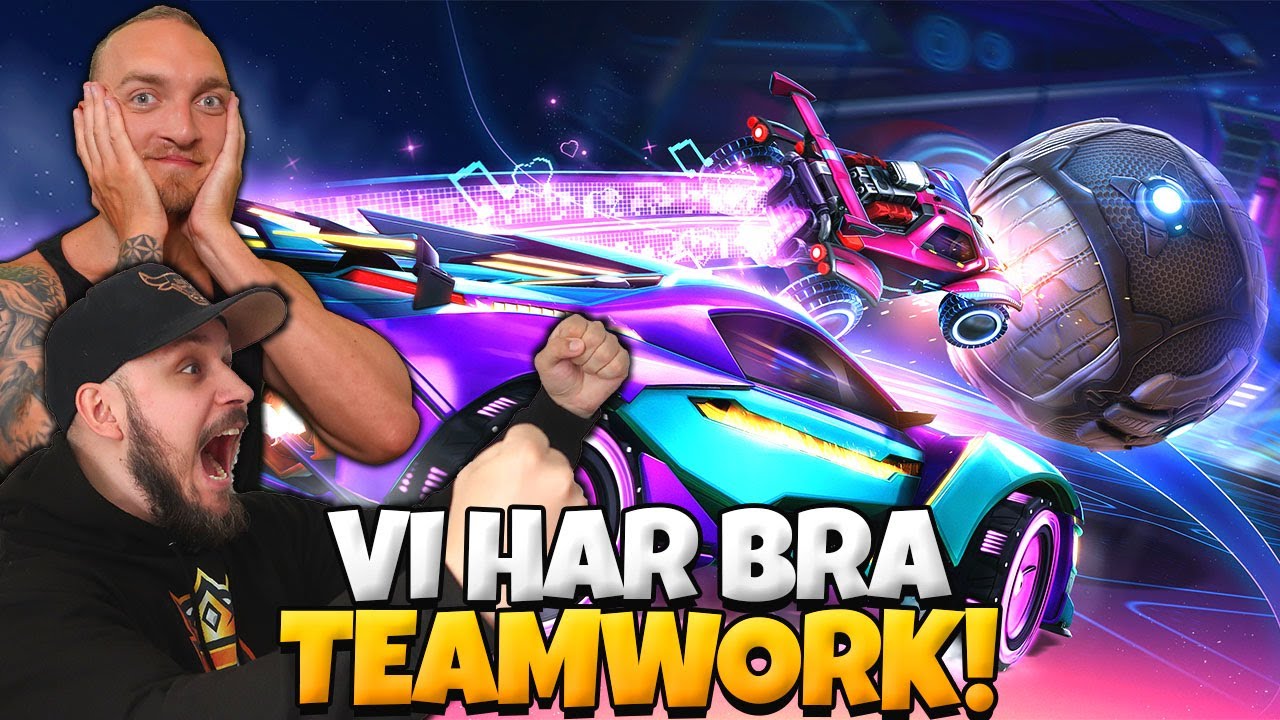VI HAR FÅTT BRA TEAMWORK I ROCKET LEAGUE