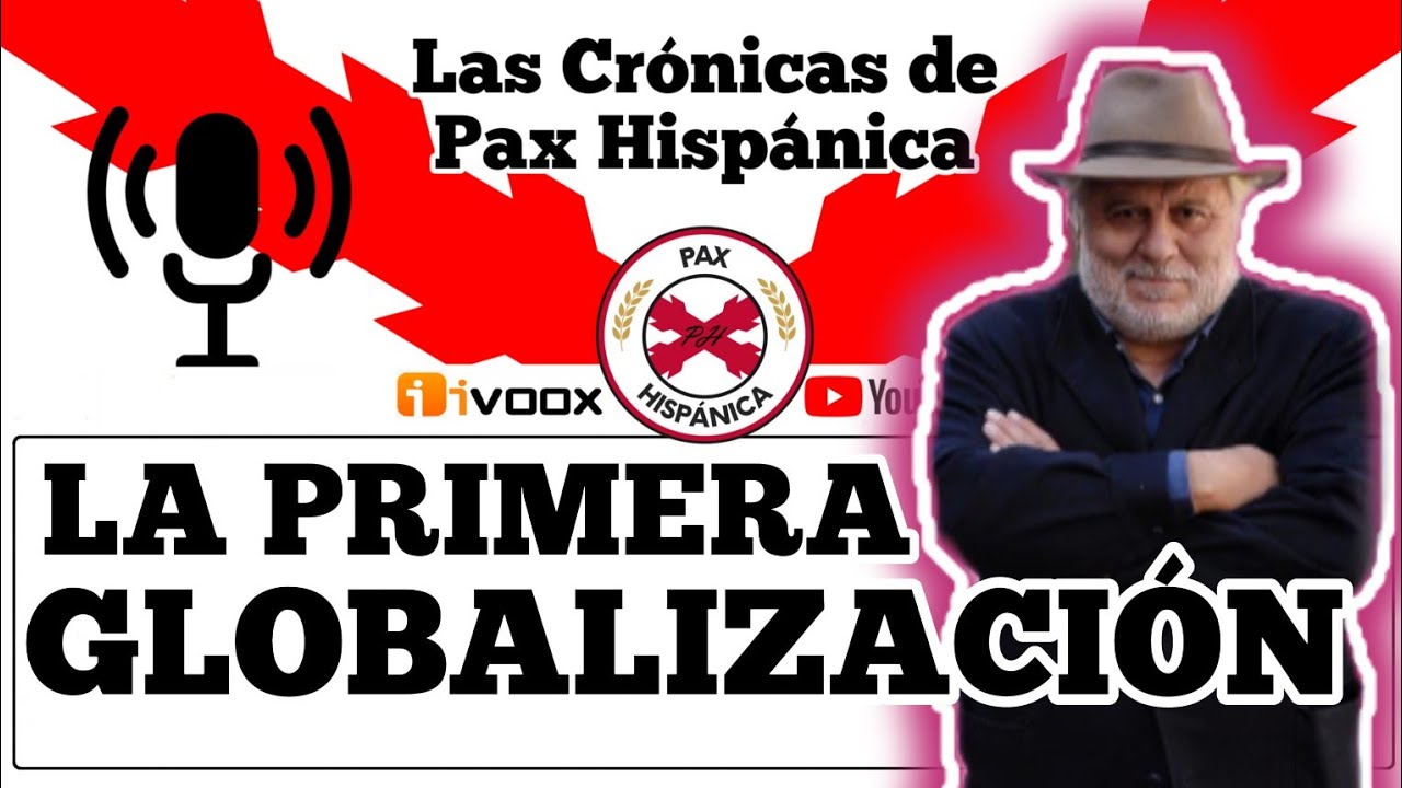 España, la primera globalización,  con Jose Luis López Linares