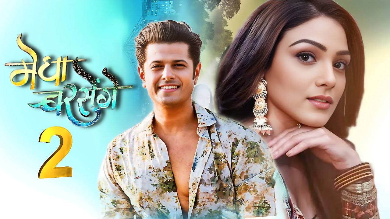 Megha Barsenge Season 2 : Release Date | Kab Aayega | Letest Update | Hype Spy