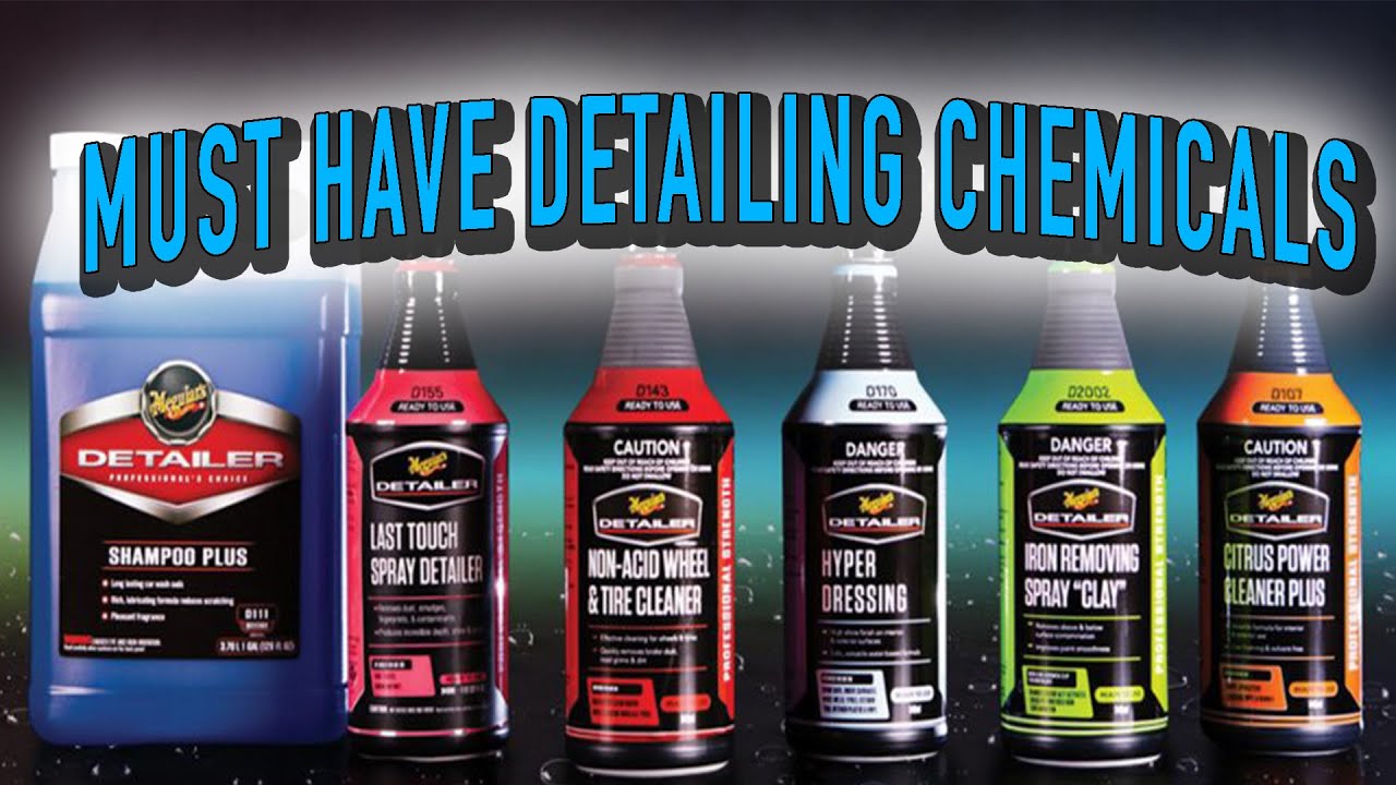 Must Have Chemicals for Detailing Business